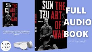 THE ART OF WAR - FULL Audiobook by Sun Tzu