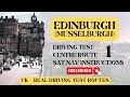 Edinburgh Musselburgh Driving Test Centre Route 1 With Sat Nav Instructions | 4K