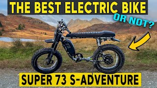 THE ULTIMATE ELECTRIC BIKE? SUPER 73 S-ADVENTURE Review