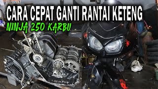 Cara mudah ganti rantai keteng NINJA 250 Karbu !!