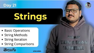 Strings in Python in Telugu | Basics, Methods & Comparisons | srkcodes