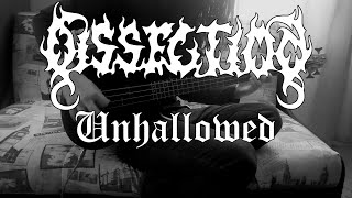 DISSECTION - Unhallowed | Bass cover