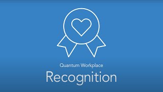 Employee Recognition Software | Celebrate Employee Success with Quantum Workplace