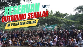 ( Part 1) OUTBOUND SANTRI TKIT ULUL ALBAAB - SDIT KHOIRUL UMMAH KE PELITA DESA CISEENG