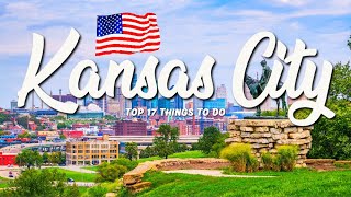 17 BEST Things To Do In Kansas City 🇺🇸 Missouri