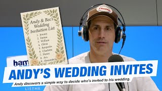 Andy's Wedding Invite List | Hamish & Andy