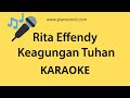 Rita Effendy - Keagungan Tuhan (Karaoke/Midi Download)