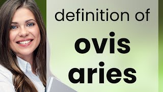 Ovis aries | what is OVIS ARIES meaning