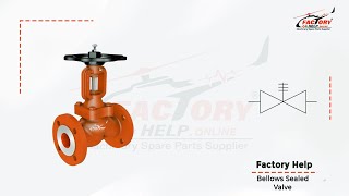 FactoryHelp - Bellows Sealed Valve