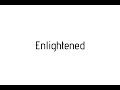 How to pronounce Enlightened / Enlightened pronunciation