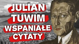 Julian Tuwim: Wspaniałe Cytaty Wybitnego Polskiego Poety! | SŁOWO FILOZOFA