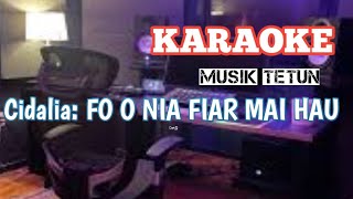 KAEAOKE Versi Foun fo o nia fiar tomak mai hau🎶🎤🎹