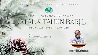 Ibadah Perayaan Natal \u0026 Tahun Baru GEKARI - Selasa, 21 Januari 2025 - 18.00 WIB - Pr. Thomas Cherian