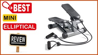 ✅ Best Mini Elliptical Reviews In 2023 ✨ Top 5 Tested From Amazon