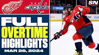 Detroit Red Wings at Washington Capitals | FULL Overtime Highlights - March 26, 2024
