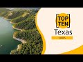 Top 10 Best Lakes to Visit in Texas | USA - English