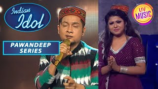 Pawandeep की इस Performance से Emotional हुई Arunita | Indian Idol S12 | Pawandeep Series