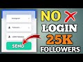 [WITHOUT LOGIN] get 10k free instagram followers | followers kaise badhaye instagram par 2024