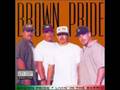 I Don't Wanna Be The One ~ Brown Pride