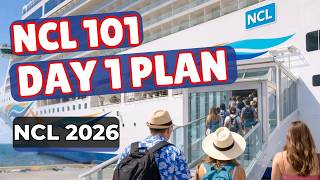 NCL 101: The Ultimate Day 1 Plan for Your NCL Cruise (2026)