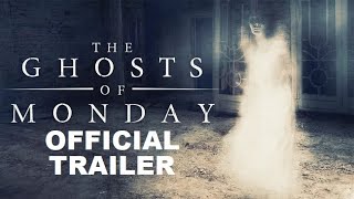 THE GHOSTS OF MONDAY  Official Trailer Haunted Hotel Horror Movie STARRING JULIAN SANDS FROM WARLOCK