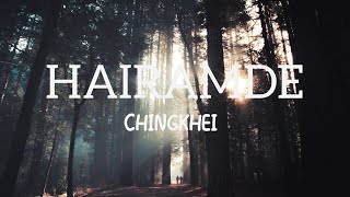 HAIRAMDE - Chingkhei(Lyrics)