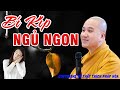 Bí Kíp Giúp Ngủ Ngon cho người mất ngủ, khó ngủ - Thật Linh Nghiệm Khi Nghe Thầy Pháp Hòa Chia Sẽ