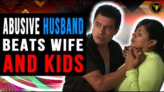 Abusive Husband Beats Wife And Kids, He Learns His Lesson.