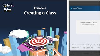 CoderZ Bytes EP6 - Creating a Class