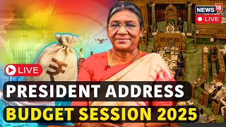 LIVE | Union Budget 2025 | Parliament Budget Session | President Murmu Addresses Joint Session |N18L