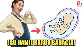 Hal Menakjubkan yang Terjadi Pada Janin Jika Ibu Hamil Bahagia