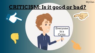 Criticism: Is it good or bad?