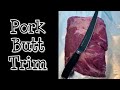 HOW to TRIM your PORK BUTT #shorts