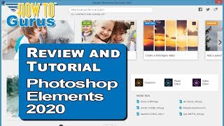 New Adobe Photoshop Elements 2020 Review - New Release Features plus Should You Upgrade