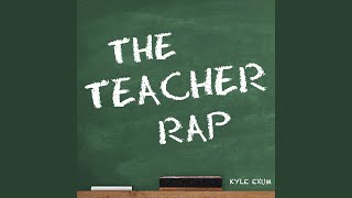 The Teacher Rap