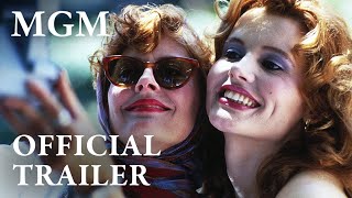 Thelma & Louise (1991) | Official Trailer | MGM Studios