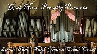 Linkin Park - Numb (CHURCH ORGAN COVER)| Tribute