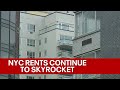 Rents continue to skyrocket in New York City