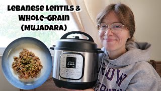 Lebanese Lentils & Whole-Grain (Mujadara) | Instant Pot