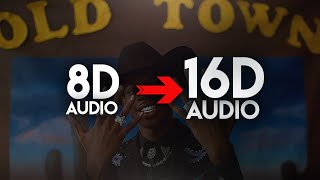Lil Nas X - Old Town Road (feat. Billy Ray Cyrus) [16D AUDIO | NOT 8D] 🎧