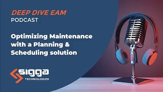 Optimizing Maintenance with a Planning & Scheduling Solution