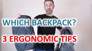 How to choose a comfortable backpack: 3 ergonomic tips to protect your posture and your health