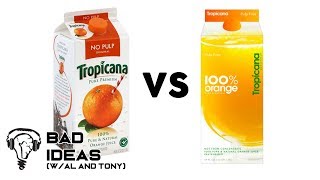 Tropicana's DISASTROUS Rebrand | Bad Ideas with Al and Tony