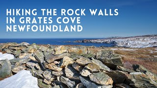 Discovering Newfoundland - Hiking Grates Cove Rock Walls