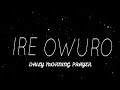 ire owuro sunday 221224