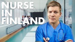 How Can You Work as a NURSE in Finland?