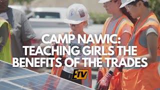 Welcome to Camp NAWIC: Teaching Girls The Benefits of The Trades