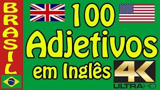 Adjetivos em ingles - A melhor maneira de decorar vocabulário em ingles - HD fotos e som