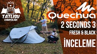 Quechua 2 Seconds 3 Fresh & Black - Detaylı İnceleme