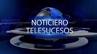 NOTICIERO TELESUCESOS 28 DE ENERO DEL 2025